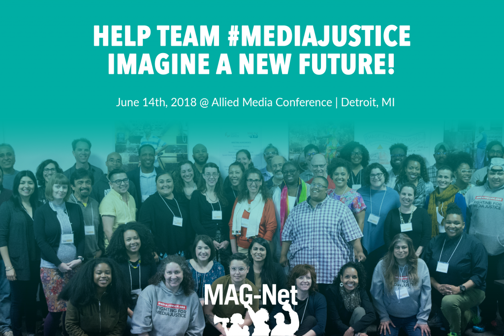 Help Team #MediaJustice Imagine a New Future